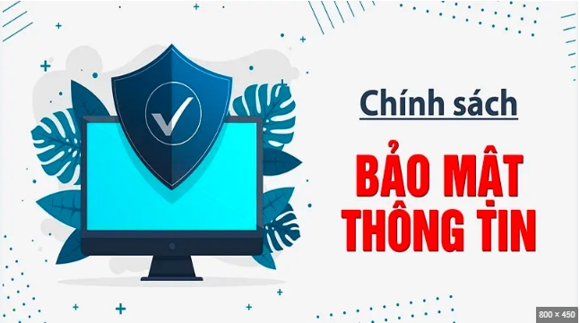 Chính sách bảo mật hiệu quả cao